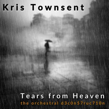 Tears from Heaven - Kris Townsent